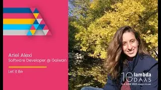 Let it Be by Ariel Alexi | Lambda Days 2023