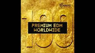 Premium EDM Worldwide Samplepack - By Catalyst Samples