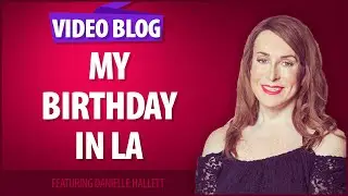 My Birthday in LA