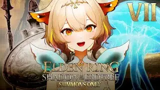 【Elden Ring】Summons Only Challenge - Part 7 (Final)