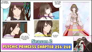 Psychic Princess  Tong Ling Fei Season 2 Chapter 256 to Chapter 260 