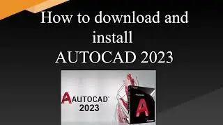 How to download and install AutoCAD on your PC