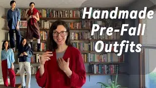 Pre Fall Outfits - Handmade Edition - Sewing & Knitting Inspo