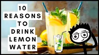 10 Healthy Reasons You Should Drink Lemon Water Daily