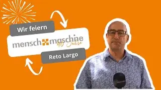 40 Jahre Mensch und Maschine | Reto Largo