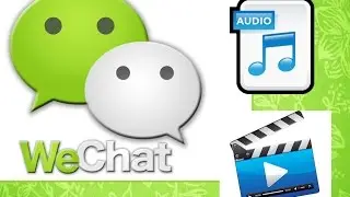 How to send audio or video in wechat from iphone