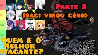 Tier list melhores jogadores do BLUE lock parte 2