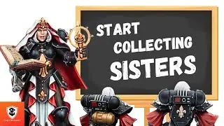 How to Start a Sisters Army : 40k 10th Edition