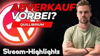 Quillibrium Abverkauf vorbei? | Q&A | KRYPTO Stream-Highlights