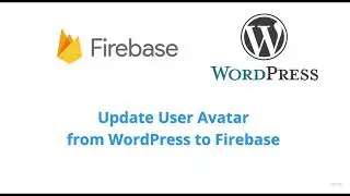 Sync User Avatar from WordPress to Firebase
