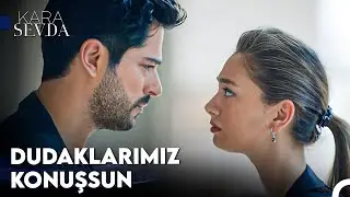 Aklımdan Bir An Bile Çıkmadın - Kara Sevda