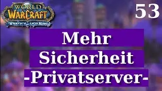 Mehr Sicherheit im Privatserver - Deutsch/German 2018 | World of Warcraft Privatserver