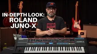 An In-Depth Look at the New Roland Juno-X