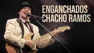 Enganchados 💙 Chacho Ramos 🎶 En Vivo
