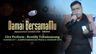DAMAI BERSAMAMU - REZA (KKPW2019)
