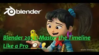 Blender 2023: Master the Timeline Like a Pro 🕰️💡