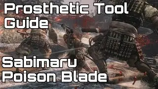 SEKIRO! Sabimaru / Poison Knife Prosthetic Tool Guide!