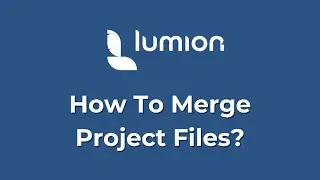 Lumion 12 tutorial  How to merge your Lumion project files