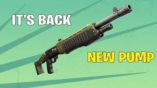 The PUMP SHOTGUN Is BACK IN FORTNITE!