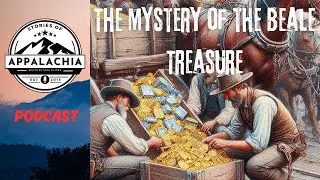 The Mystery of the Beale Treasure