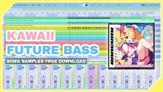 【FREE SAMPLES DOWNLOAD】Kawaii Future Bass  