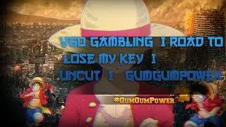 VGO Gambling  I Road to Lose my Key  I 