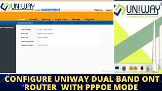 How to configure Uniway dual band ONT router with PPPoE mode