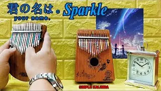 Sparkle Ost Your Name (君の名は。/ Kimi no Na wa) ||•Kalimba Easy Tutorial•||