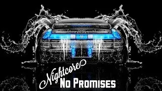 Nightcore - No Promises[重低音強化]