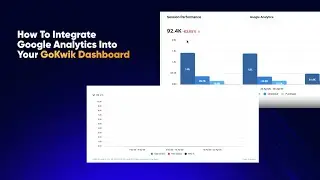 Tutorial: How To Integrate Google Analytics Into Your GoKwik Dashboard