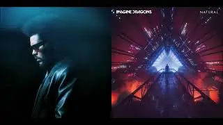 Out Of Natural Time - The Weeknd vs Imagine Dragons (Mashup)