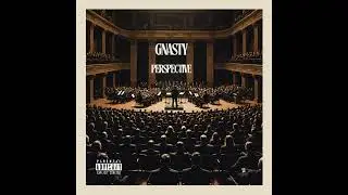 Gnasty - Perspective (Official Audio)