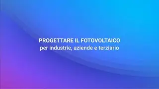 SUN BALLAST | Progettare il fotovoltaico per industrie, aziende e terziario