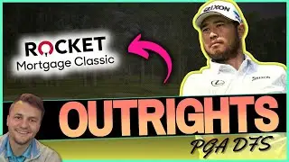 Rocket Mortgage Classic 2023 - OUTRIGHT BETS