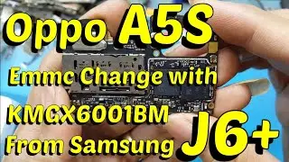 Oppo A5S Emmc Change with KMGX6001BM-B514 From Samsung J6+