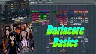 How to make Dariacore