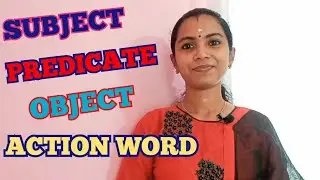 How to identify Subject,Predicate,Object and Action word in a sentence | Division of a sentence