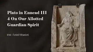 The IMS-FORTH & ACHS Neoplatonic Lectures - Lecture by Irini-Fotini Viltanioti (21-2-2024)