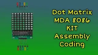 Dot Matrix Assembly code for MDA-Kit 8086
