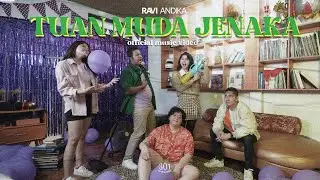 Ravi Andika - Tuan Muda Jenaka (Official Music Video)