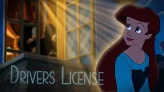 Drivers License - Ariel, Eric and Cinderella