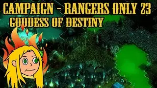 Rangers Only Campaign 800% - Map 23 Goddess of Destiny - They Are Billions