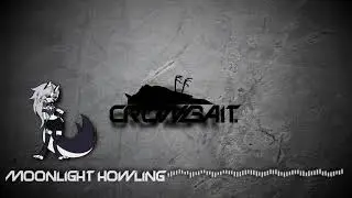 Crowbait - Moonlight Howling (HELLUVA BOSS Loona tribute - dark techno)