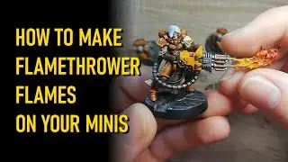 How to make Flamethrower flames on your miniatures