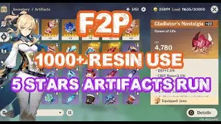 Genshin Impact - F2P Spent 1000+ Resin To Farm 5 Stars Artifact At AR40 And The Results.