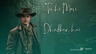 Tu hi meri dhadkan/official song