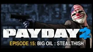 Payday 2  Gameplay with friends - EP15 - 
