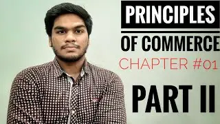 Principles of Commerce Chapter# 01 Part 2 || Sindh Board || Urdu/Hindi