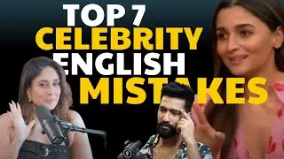 Top 7 Celebrity English Mistakes:Learn & Avoid Common Grammar Errors! #kareenakapoorkhan#aliabhatt