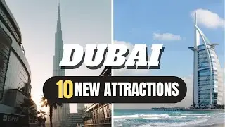 10 NEW MUST-VISIT ATTRACTIONS in Dubai 2023 - Dubai Travel Video